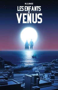 Les Enfants De Vénus (French Edition) Les Enfants De Vénus (French Edition)