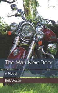 The Man Next Door: A Novel The Man Next Door: A Novel