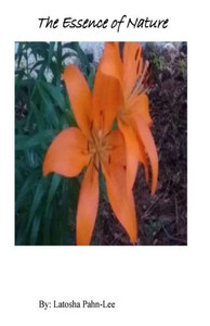 The Essence Of Nature (Volume 1)