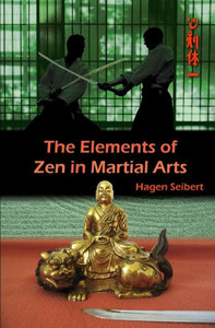 The Elements Of Zen In Martial Arts