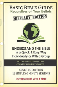 Basic Bible Guide: Military Edition Basic Bible Guide: Military Edition
