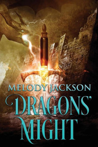 Dragons' Might (Dragons' Bane) Dragons' Might (Dragons' Bane)