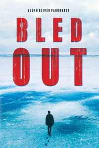 Bled Out Bled Out