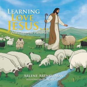 Learning To Love Jesus . . .