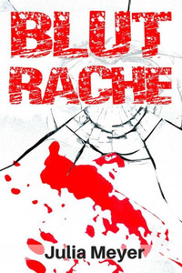 Blutrache - 2 Hardcore Thriller (German Edition)