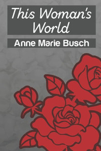 This Woman'S World This Woman'S World