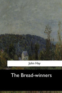 The Bread-Winners The Bread-Winners