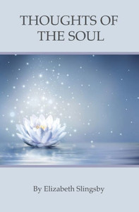 Thoughts Of The Soul