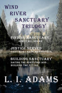 Wind River Sanctuary Trilogy Wind River Sanctuary Trilogy