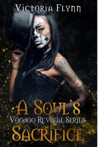 A Soul'S Sacrifice (Voodoo Revival) A Soul'S Sacrifice (Voodoo Revival)