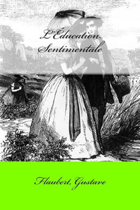 LÉducation Sentimentale (French Edition) LÉducation Sentimentale (French Edition)