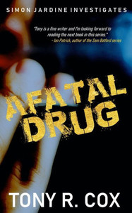 A Fatal Drug (Simon Jardine Investigates) A Fatal Drug (Simon Jardine Investigates)