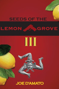 Seeds Of The Lemon Grove Iii Seeds Of The Lemon Grove Iii