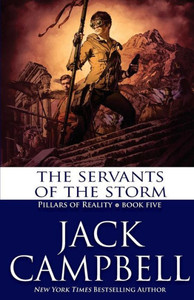 The Servants Of The Storm (Pillars Of Reality)