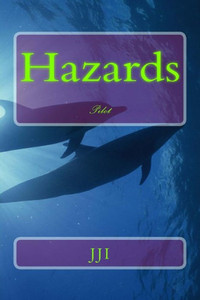 Hazards: Pilot (Hazards Season 1) Hazards: Pilot (Hazards Season 1)