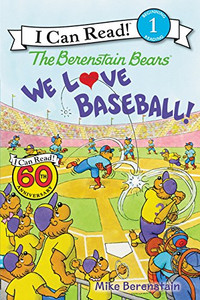 The Berenstain Bears: We Love Baseball! (I Can Read Level 1) The Berenstain Bears: We Love Baseball! (I Can Read Level 1)