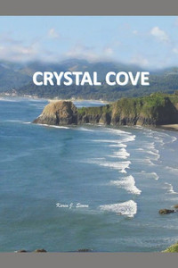 Crystal Cove (The Winthrop'S Of Crystal Cove) Crystal Cove (The Winthrop'S Of Crystal Cove)