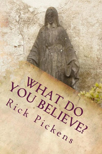 What Do You Believe? What Do You Believe?