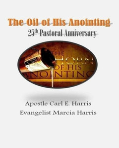 The Horn Of His Anointing The Horn Of His Anointing