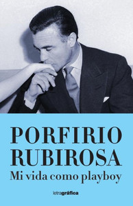 Mi Vida Como Playboy (Spanish Edition)