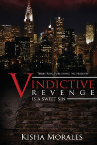 Vindictive: Revenge Is A Sweet Sin Vindictive: Revenge Is A Sweet Sin