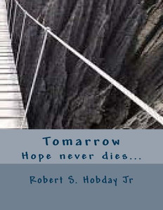 Tomarrow: Hope Never Dies... (The Hope)