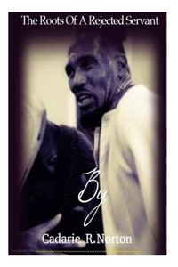 Roots Of A Rejected Servant