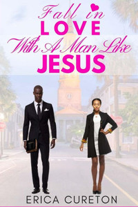 Fall In Love With A Man Like Jesus Fall In Love With A Man Like Jesus