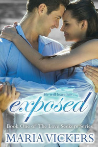 Exposed (The Love Seekers Series)