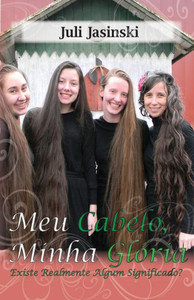 Meu Cabelo, Minho Gloria: Existe Realmente Algum Significado? (Portuguese Edition)
