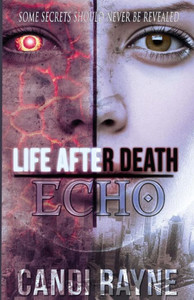 Life After Death: Echo Life After Death: Echo