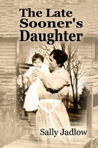 The Late Sooner'S Daughter The Late Sooner'S Daughter