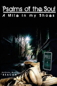 Psalms Of The Soul; A Mile In My Shoes: A Mile In My Shoes
