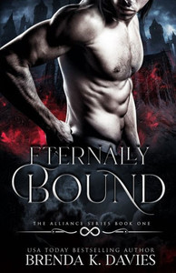Eternally Bound (The Alliance) Eternally Bound (The Alliance)