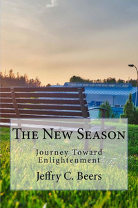 The New Season: Journey Toward Enlightenment The New Season: Journey Toward Enlightenment