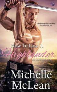 How To Lose A Highlander (The Macgregor Lairds)