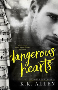 Dangerous Hearts (A Stolen Melody Duet) Dangerous Hearts (A Stolen Melody Duet)