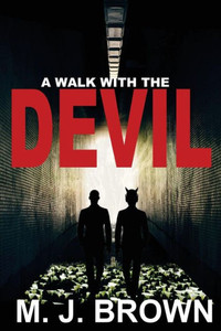 A Walk With The Devil A Walk With The Devil