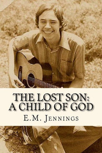The Lost Son: A Child Of God