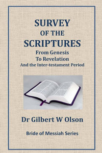 Survey Of The Scriptures (Bride Of Messiah)