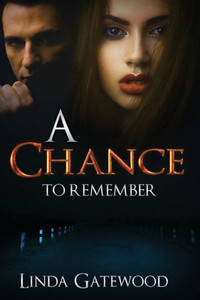 A Chance To Remember
