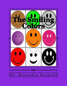 The Smiling Colors: The Smiling Colors The Smiling Colors: The Smiling Colors
