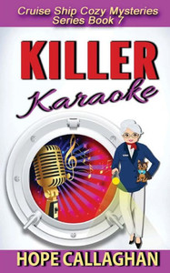 Killer Karaoke (Millie'S Cruise Ship Mysteries) Killer Karaoke (Millie'S Cruise Ship Mysteries)