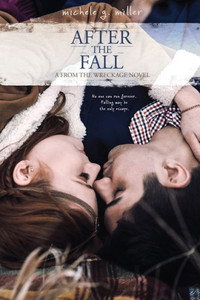After The Fall: A From The Wreckage Novel After The Fall: A From The Wreckage Novel