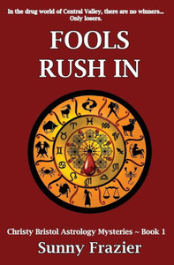 Fools Rush In (Christy Bristol Astrology Mysteries) Fools Rush In (Christy Bristol Astrology Mysteries)