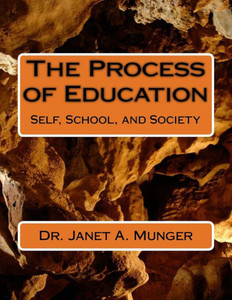 The Process Of Education The Process Of Education