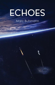 Echoes (Echoes Trilogy) (Volume 1) Echoes (Echoes Trilogy) (Volume 1)