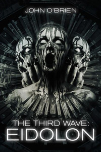 The Third Wave: Eidolon