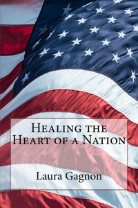 Healing The Heart Of A Nation