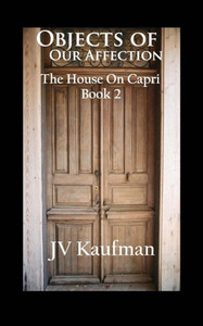 Objects Of Our Affection: The House On Capri Objects Of Our Affection: The House On Capri